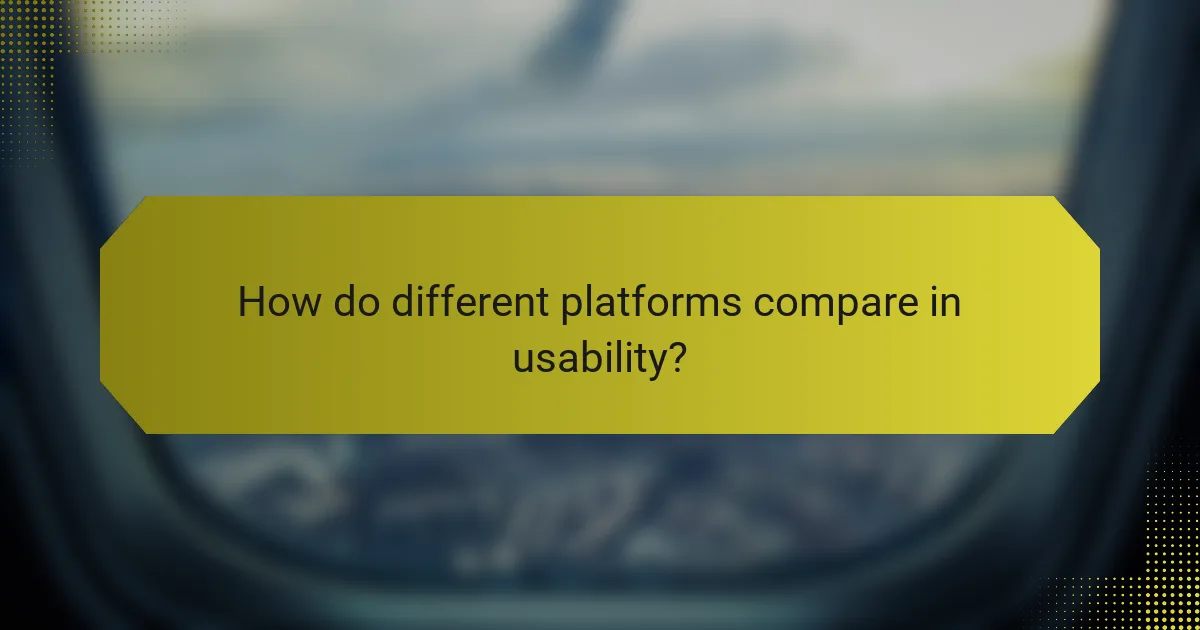 How do different platforms compare in usability?